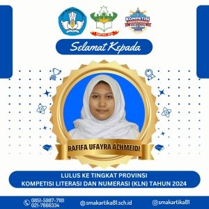 RAFIFA UFAYRA ACHMEIDI - LULUS TINGKAT PROVINSI KOMPETISI LITERASI DAN NUMERASI (KLN) TAHUN 2024